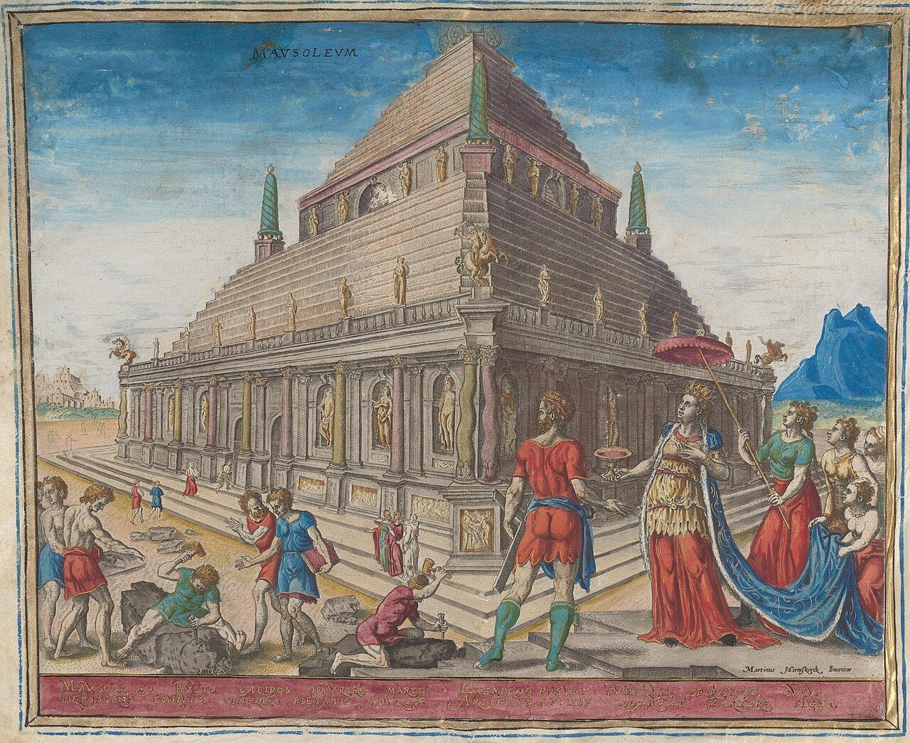Hand-colored engraving of the Mausoleum of Halicarnassus after Maarten van Heemskerck, with Artemisia and the sculptors in the foreground